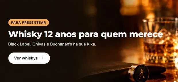 Para presentear: whisky 12 anos para quem merece. Black Label, Chivas e Buchanan's na sua Kika.